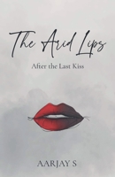 The Arid Lips B0FRF6K59R Book Cover