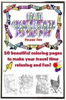Travel Coloring Bonanza for Girls Ages 7-107 Volume 2 1729681468 Book Cover