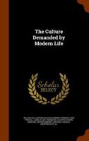 The Culture Demanded by Modern Life 1144304385 Book Cover