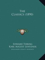 The Classics (1890) 1167035690 Book Cover