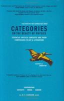 Categories On the Beauty of Physics : Essential Physics Concepts and Their Companions in Art and Literature (Categories) 0974026638 Book Cover