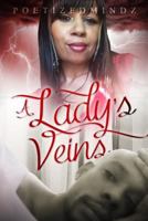 A Lady's Veins 0692713506 Book Cover