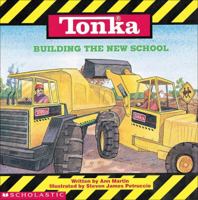 Tonka: Building The New School (Tonka)