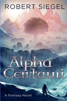 Alpha Centauri 0891071806 Book Cover