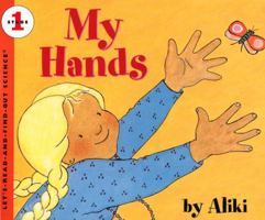 My Hands (Let's-Read-and-Find-Out Science) 0064450961 Book Cover