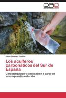 Los Acuiferos Carbonaticos del Sur de Espana 3844339345 Book Cover