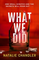 What We Did 1472291751 Book Cover