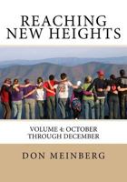 Reaching New Heights: Volume 4: October through December 1977915086 Book Cover