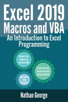 Excel 2019 Macros and VBA: An Introduction to Excel Programming (Excel 2019 Mastery) 1916211348 Book Cover