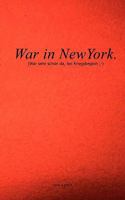 War in NewYork: (war sehr schön da, bei Kriegsbeginn;-) 383701908X Book Cover