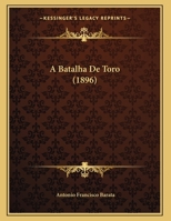 A batalha de Toro 1978096593 Book Cover