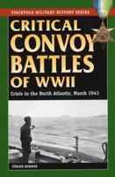 The critical convoy battles of March 1943: The battle for HX.229/SC122 0811716554 Book Cover