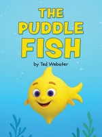 The Puddle Fish The Caterpillar Story B0FW88L5BW Book Cover