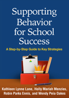 Supporting Behavior for School Success: A Step-by-Step Guide to Key Strategies 1462521401 Book Cover