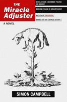 The Miracle Adjuster 0997806222 Book Cover