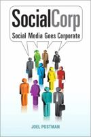 SocialCorp: Social Media Goes Corporate (Voices That Matter) 0321580087 Book Cover