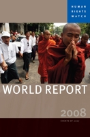 Human Rights Watch World Report 2008 1583227741 Book Cover