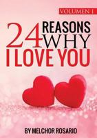 24 Reasons why I love you 0971173788 Book Cover