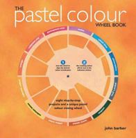 The Pastel Color Wheel Book. 0760792984 Book Cover