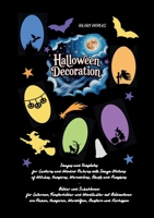 Halloween Decoration: Images and Templates for Lanterns and Window Pictures with Image Motives of Witches, Vampires, Werewolves, Ghosts and Pumpkins - ... mit Bildmotiven von Hexen, Vampiren, We 3695133562 Book Cover