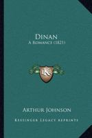 Dinan: A Romance 1246200228 Book Cover