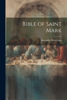 Bible of Saint Mark 1022782940 Book Cover