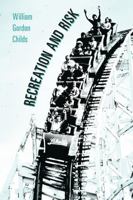 Recreation and Risk 153102632X Book Cover