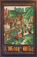 A Song for Else: Volume 2: The Overthrow 1999182731 Book Cover