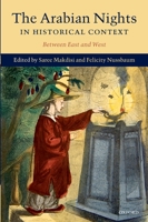The Arabian Nights in Historical Context: Between East and West 0199554153 Book Cover