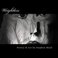 Weightless: Poetry and Art of Perseverance 1480187402 Book Cover