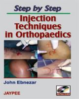 Step By Step Injection Techniques In Orthopaedics With Photo Cd-Rom 8180619672 Book Cover