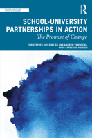 School-University Partnerships in Action: The Promise of Change 0367694832 Book Cover