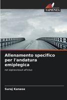 Allenamento specifico per l'andatura emiplegica (Italian Edition) 6202438541 Book Cover
