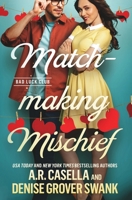 Matchmaking Mischief B09PM863NM Book Cover