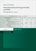 Nationalsozialistische Kriegswirtschaft und Ddr : Planungsstatistik 1933-1949/50 3515126082 Book Cover