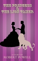 The Princess The Lion Tamer 1788234626 Book Cover