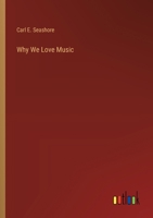 Why We Love Music 3368921908 Book Cover