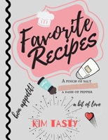 Favorite Recipes: Recipe Journal Book to Write In Favorite Recipes and Notes. Recipes-trim-size-book-to-write-in-8.5-x-11-no-bleed-126-pages-cover-size-17.54-x-11.25-inch 1673057179 Book Cover