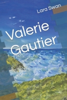 Valerie Gautier B0BPVVJBQP Book Cover