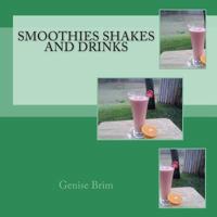 Smoothies Shakes and Drinks 1482675935 Book Cover