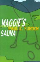 Maggie's Sauna 0595006469 Book Cover