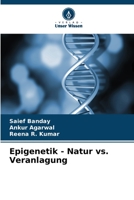 Epigenetik - Natur vs. Veranlagung 6205840618 Book Cover