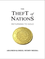 The Theft Of Nations: Returning To Gold B08L173FX9 Book Cover