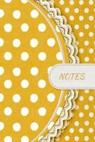 Notes: Social Worker Meetings Notebook with Custom Interior. Polka Dots and Lace Printed Design. 6 x 9 inch - 121 Pages 1076563287 Book Cover