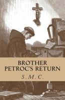 Brother Petroc's Return 1478269987 Book Cover