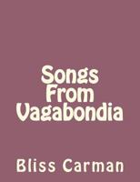 Songs from Vagabondia 1492746088 Book Cover