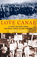 Love Canal: A Toxic History from Colonial Times to the Present 0190053844 Book Cover