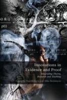 Innovations in Evidence and Proof: Integrating Theory, Research and Teaching 1841139785 Book Cover