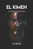El Kimen: La muerte está más cerca (Spanish Edition) B0DWNHSGYL Book Cover