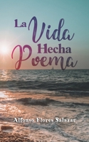 La Vida Hecha Poema 1637651082 Book Cover